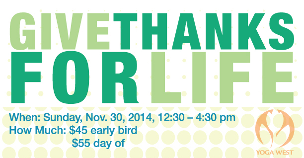 Give Thanks For Life: Yoga Workshop