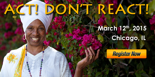 Act! Don’t React! – Chicago