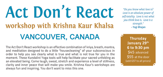 Act! Don’t React! – Vancouver