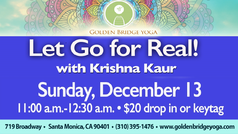 Let Go for Real! Golden Bridge Santa Monica